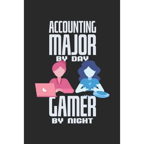 Accounting Major By Day Gamer By Night: Notebook For A Gambling Bookkeeper - Squared Paper (6