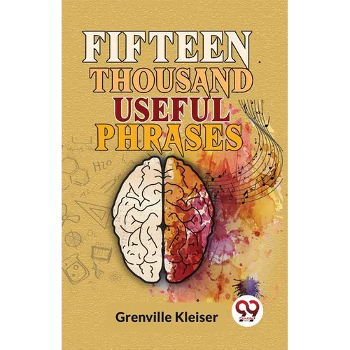 Fifteen Thousand Useful Phrases