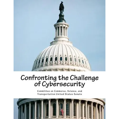 Confronting the Challenge of Cybersecurity - Paperback