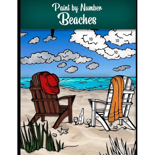 Paint by Number Beaches: Stress relieving coloring book with more than 100 pages to color - Paperback