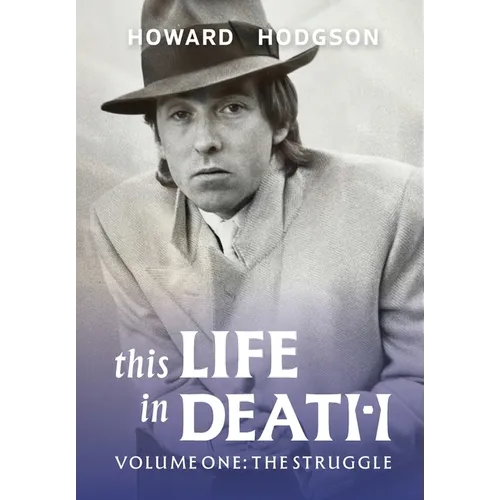 This Life In Death Volume I 'The Struggle'