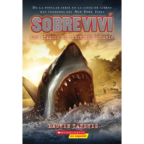 Sobreviví Los Ataques de Tiburones de 1916 (I Survived the Shark Attacks of 1916) - Paperback