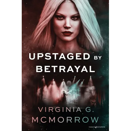 Upstaged by Betrayal - Paperback