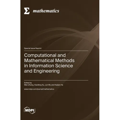 Computational and Mathematical Methods in Information Science and Engineering - Hardcover