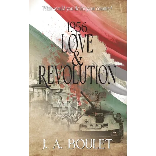 1956 Love & Revolution - Paperback