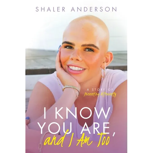 I Know You Are, and I Am Too: A Story of Presenting Differently - Paperback
