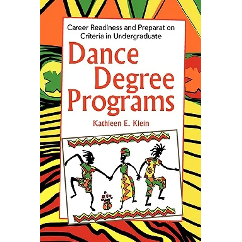 Dance Degree Programs - Paperback