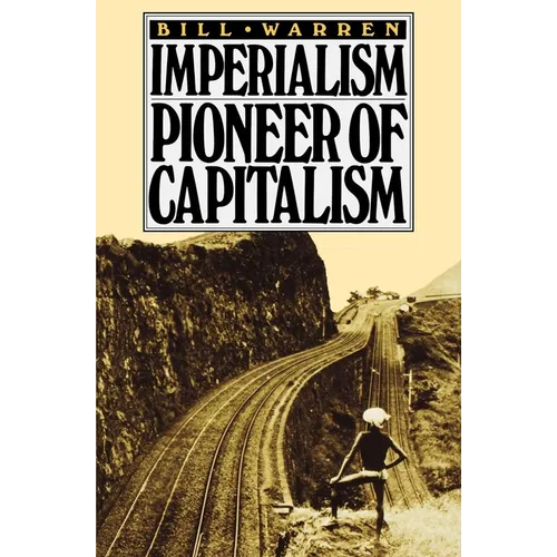 Imperialism: Pioneer of Capitalism - Paperback