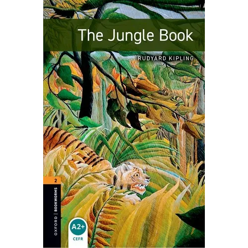 Oxford Bookworms Library: The Jungle Book: Level 2: 700-Word Vocabulary