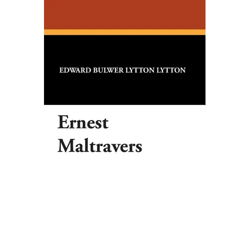 Ernest Maltravers - Paperback