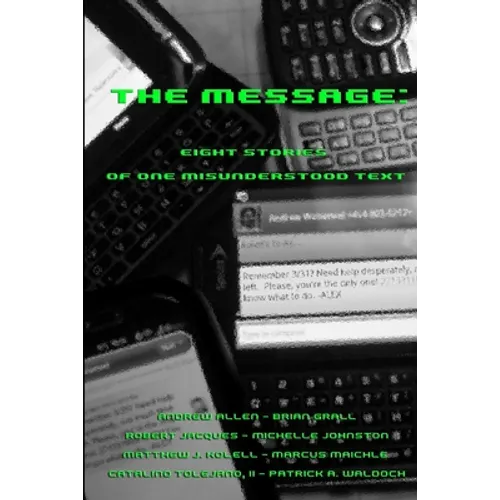 The Message: Eight Stories of One Misunderstood Text - Paperback