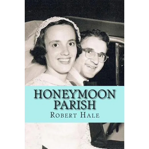 Honeymoon Parish: A Humorous Novel - Paperback