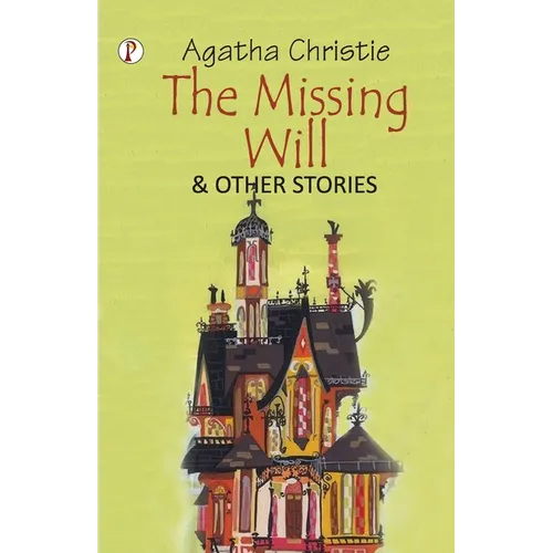 The Missing Will and Other Stories - Paperback