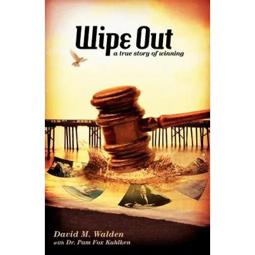 WIPE OUT - A True Story of Winning - Paperback