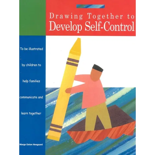 Drawing Together to Develop Self-Control - Paperback