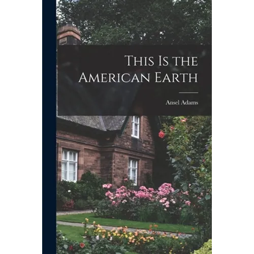 This is the American Earth - Paperback