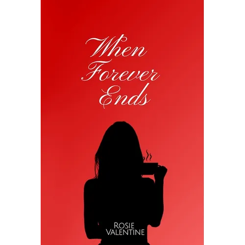 When Forever Ends - Paperback