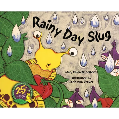 Rainy Day Slug - Hardcover