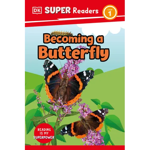 DK Super Readers Level 1 Becoming a Butterfly - Hardcover