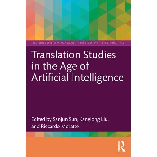 Translation Studies in the Age of Artificial Intelligence - Paperback