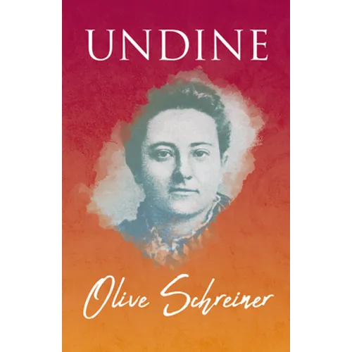 Undine: With an Introduction by S. C. Cronwright-Schreiner - Paperback