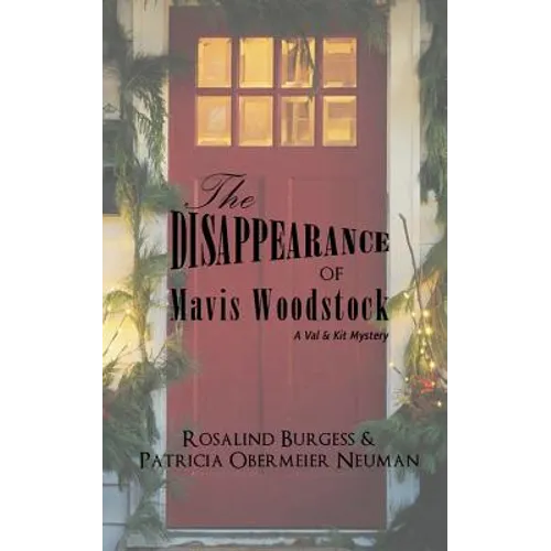 The Disappearance of Mavis Woodstock: A Val & Kit Mystery - Paperback