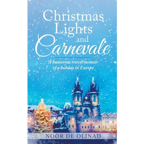 Christmas Lights and Carnevale - Paperback