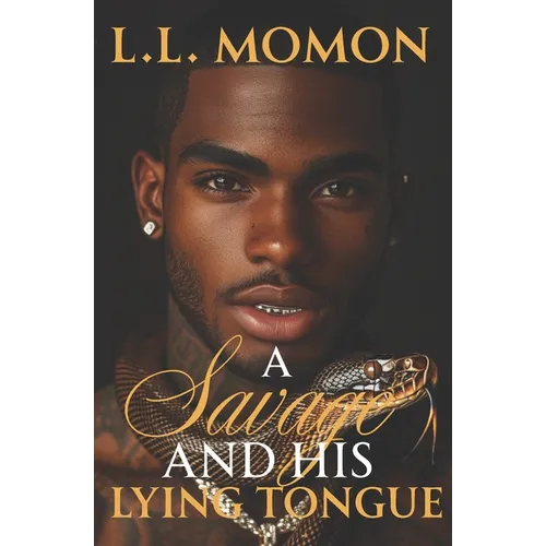 A Savage and His Lying Tongue - Paperback