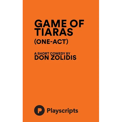 Game of Tiaras (one-act) - Paperback