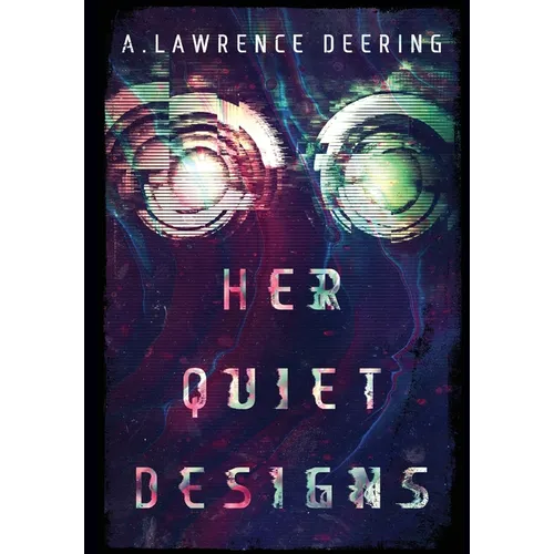 Her Quiet Designs - Hardcover