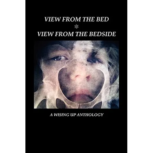 View from the Bed: View from the Bedside - Paperback