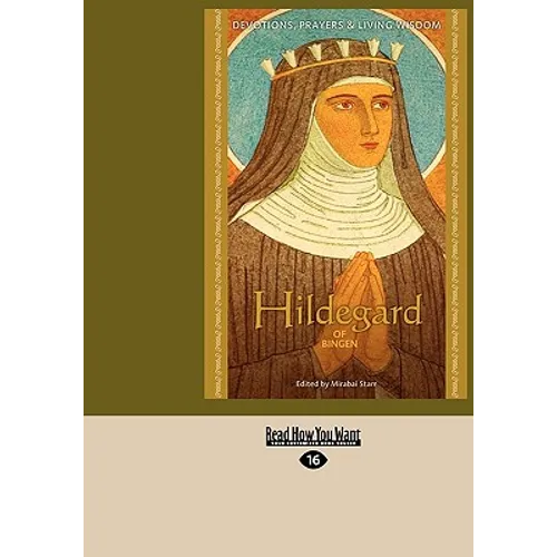Hildegard of Bingen: Devotions, Prayers & Living Wisdom - Paperback