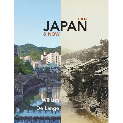 Japan Then & Now - Paperback