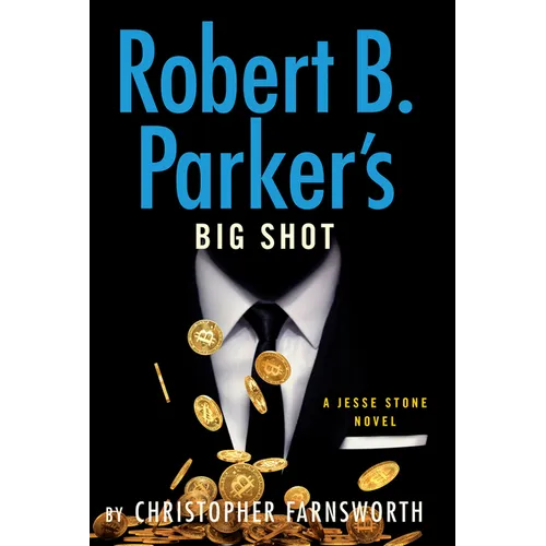 Robert B. Parker's Big Shot - Hardcover