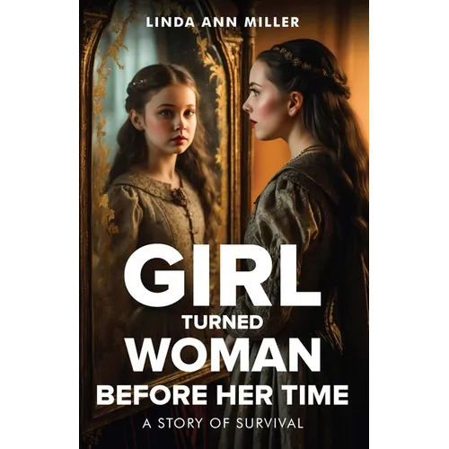 Girl Turned Woman Before Her Time - Paperback