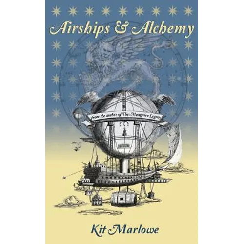 Airships & Alchemy - Paperback