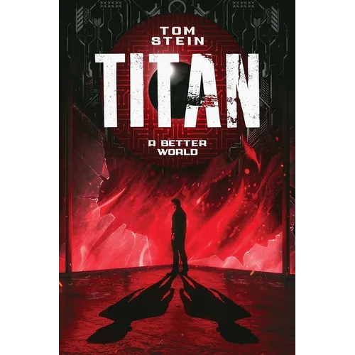 Titan: A Better World - Paperback
