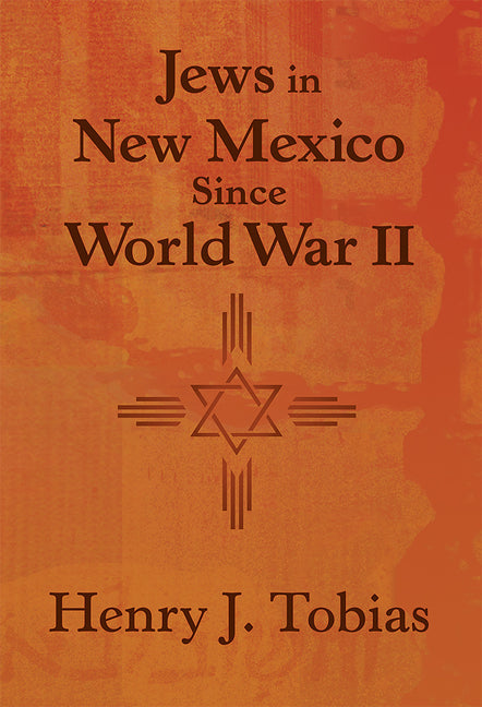 Jews in New Mexico Since World War II - Paperback