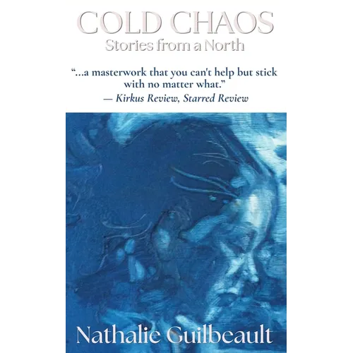 Cold Chaos, stories from a north - Paperback