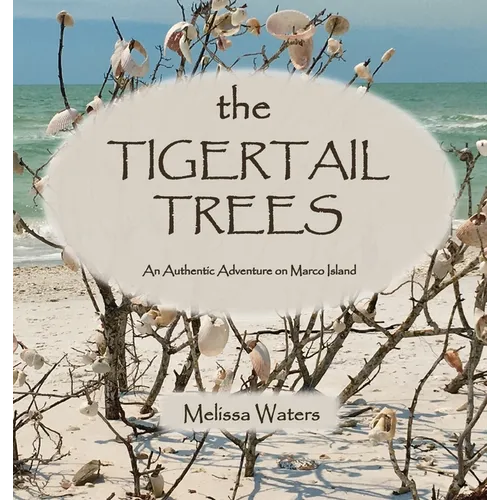 The Tigertail Trees - Hardcover