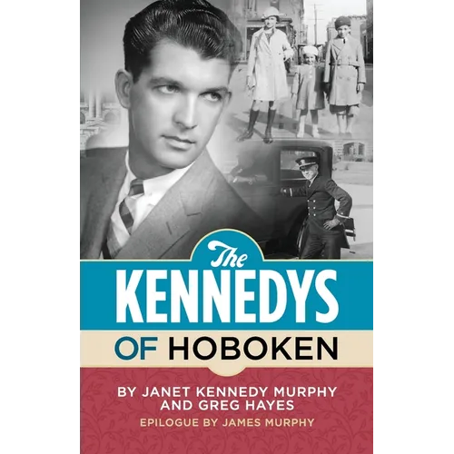 The Kennedys of Hoboken - Paperback
