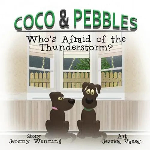 Coco & Pebbles: Who's Afraid of the Thunderstorm? - Paperback