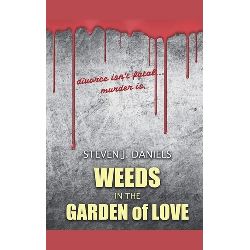 Weeds in The Garden of Love - Paperback