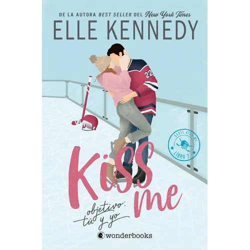 Kiss Me 2 - Objetivo: Tu Y Yo - Paperback