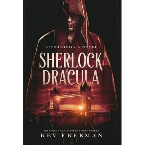 Sherlock & Dracula: Lifeblood - Hardcover