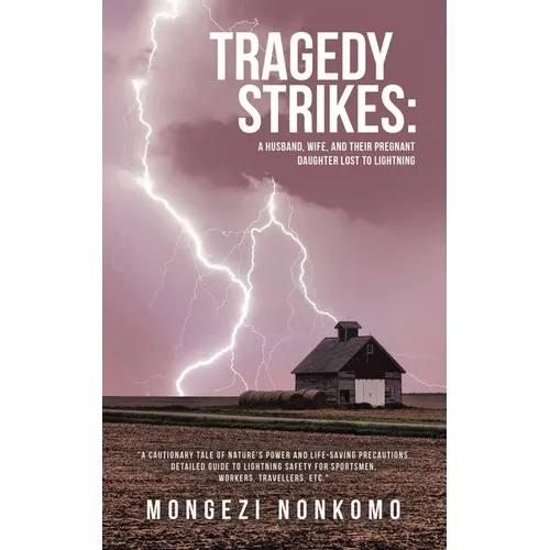 Tragedy Strikes: A Husband, Wife, and Their Pregnant Daughter Lost to Lightning: 