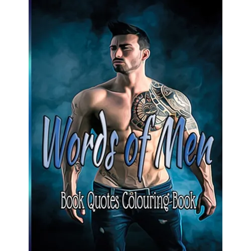 Words Of Men: Book Quotes Colouring Book - Paperback