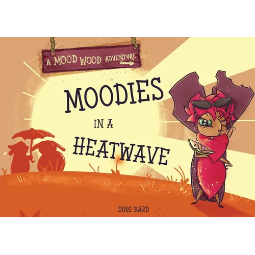 Moodies In A Heatwave - Paperback