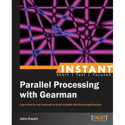 Instant Parallel processing with Gearman - Paperback