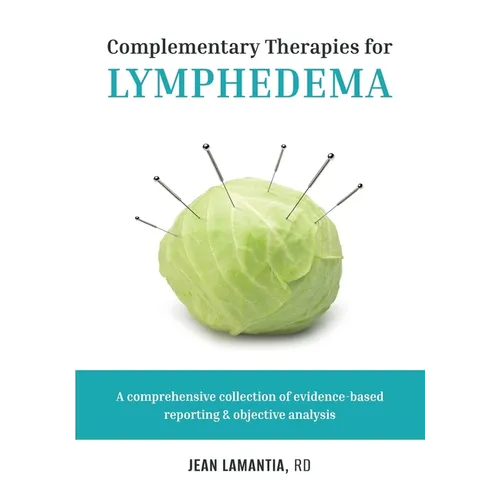 Complementary Therapies for Lymphedema - Paperback